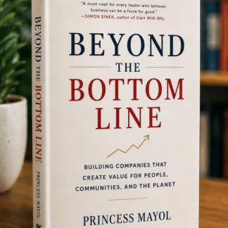 BEYOND THE BOTTOM LINE