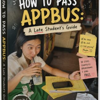 How to Pass APPBUS: A Late Student's Guide
